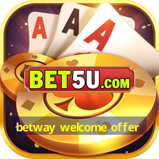 betway welcome offer